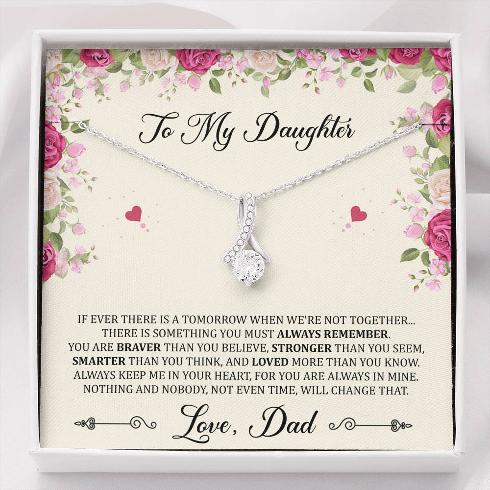 To My Daughter Gifts, You Are Braver Than You Believe, Alluring Beauty Necklace For Women, Birthday Present Idea From Dad
