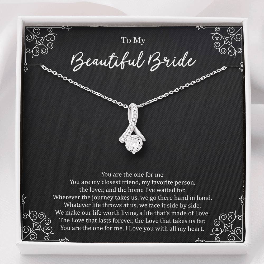 To My Bride Gifts, You Are The One For Me, Alluring Beauty Necklace For Women, Wedding Day Thank You Ideas From Groom