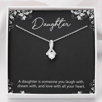 Load image into Gallery viewer, To My Daughter Gifts, A Daughter Is Someone You Laugh With, Alluring Beauty Necklace For Women, Birthday Present Idea From Mom
