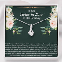 Load image into Gallery viewer, To My Sister-in-law Gifts, I Hope Your Birthday Brings You Happiness, Alluring Beauty Necklace For Women, Birthday Present Idea From Sister
