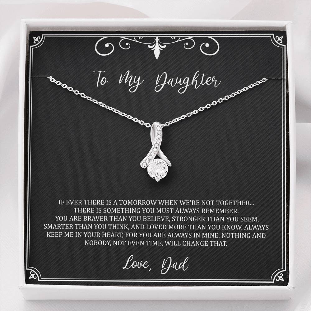 To My Daughter  Gifts, You Are Braver Than You Believe, Alluring Beauty Necklace For Women, Birthday Present Idea From Dad