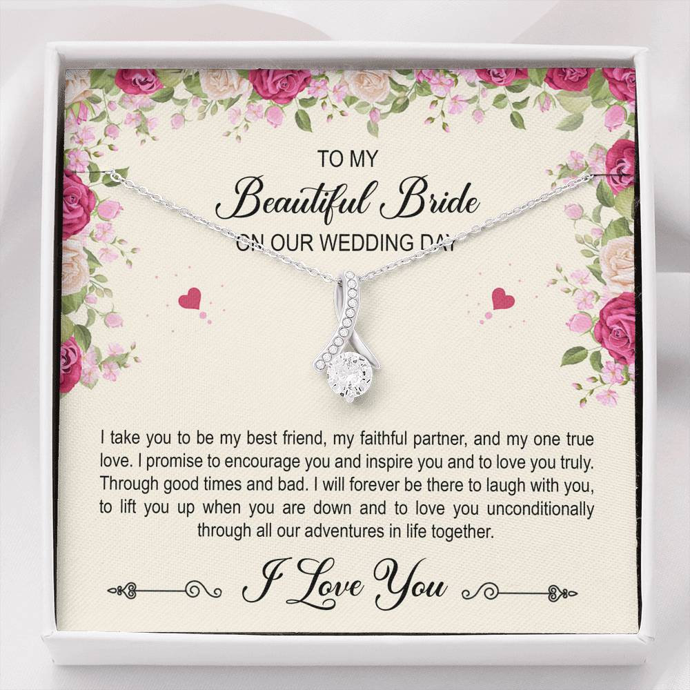 To My Bride Gifts, I Take You To Be My Best Friend , Alluring Beauty Necklace For Women, Wedding Day Thank You Ideas From Groom