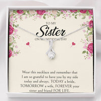 Load image into Gallery viewer, Sister of the Bride Gifts, I Am So Grateful To Have You, Alluring Beauty Necklace For Women, Wedding Day Thank You Ideas From Bride
