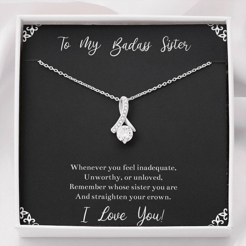 To My Badass Sister Gifts, I Love You, Alluring Beauty Necklace For Women, Birthday Present Idea From Sister