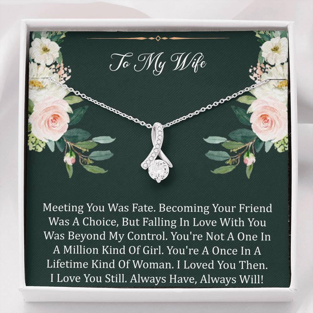 To My Wife, Meeting You Was Fate, Alluring Beauty Necklace For Women, Anniversary Birthday Gifts From Husband