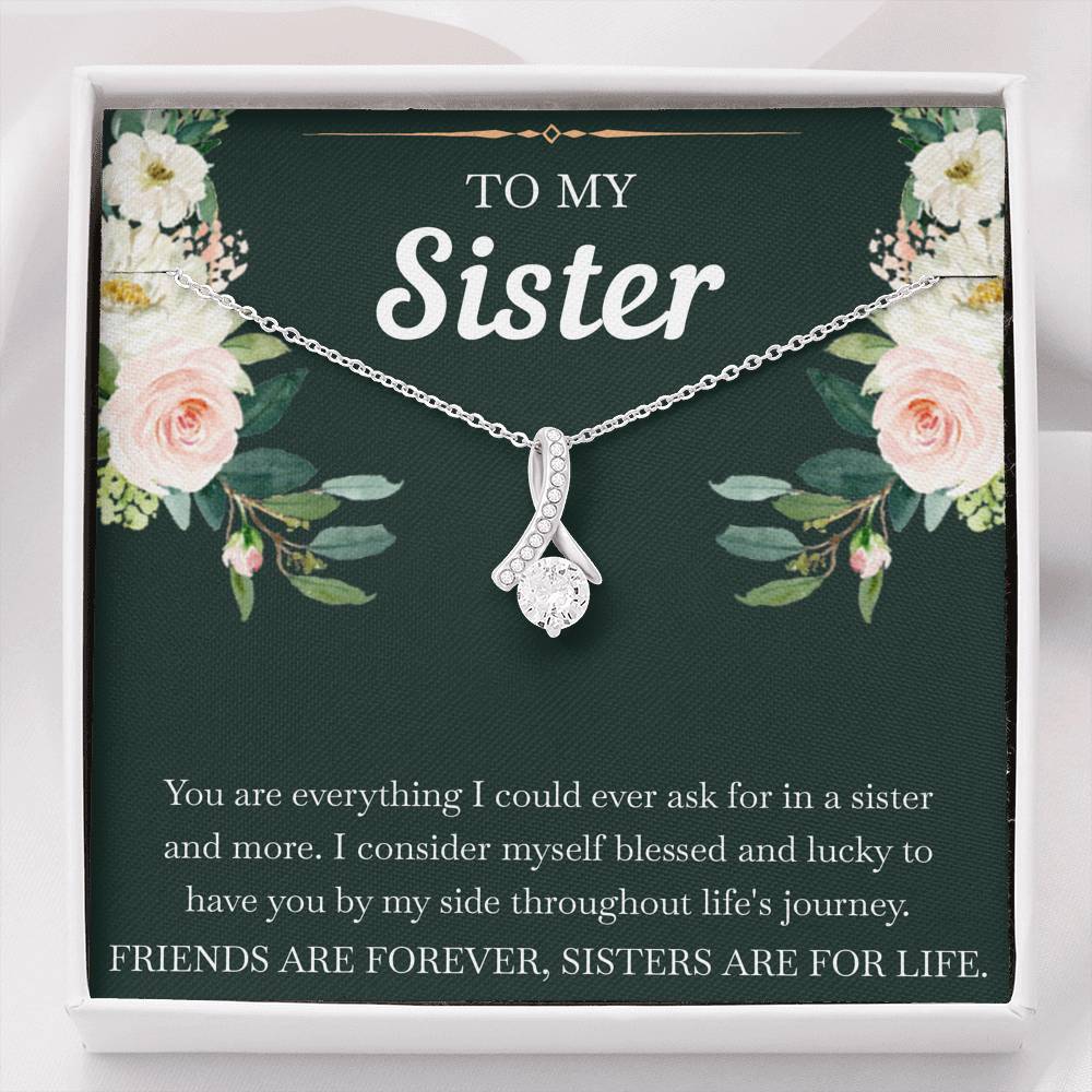 To My Sister Gifts, Friends Are Forever Sisters Are For Life, Alluring Beauty Necklace For Women, Birthday Present Idea From Sister