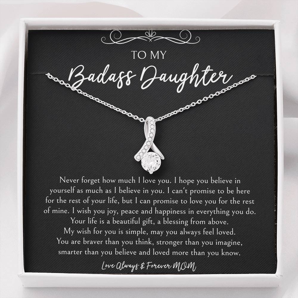 To My Badass Daughter Gifts, Never Forget How Much I Love You, Alluring Beauty Necklace For Women, Birthday Present Idea From Mom