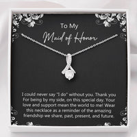 Load image into Gallery viewer, To My Maid Of Honor Gifts, Love And Support, Alluring Beauty Necklace For Women, Wedding Day Thank You Ideas From Bride
