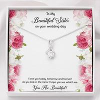 Load image into Gallery viewer, Bride Gifts, You Are Beautiful, Alluring Beauty Necklace For Women, Wedding Day Thank You Ideas From Sister
