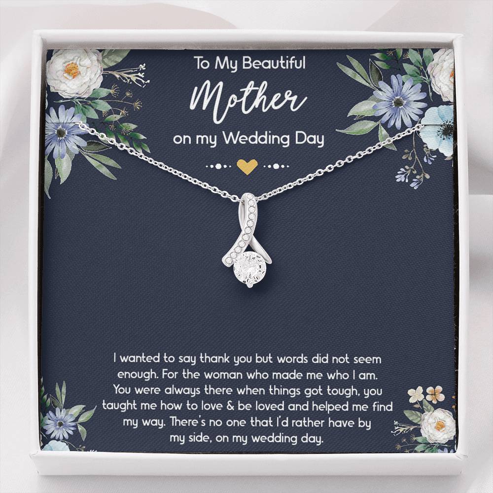 To My Mom of the Bride Gifts, I Wanted To Say Thank You, Alluring Beauty Necklace For Women, Wedding Day Thank You Ideas From Bride