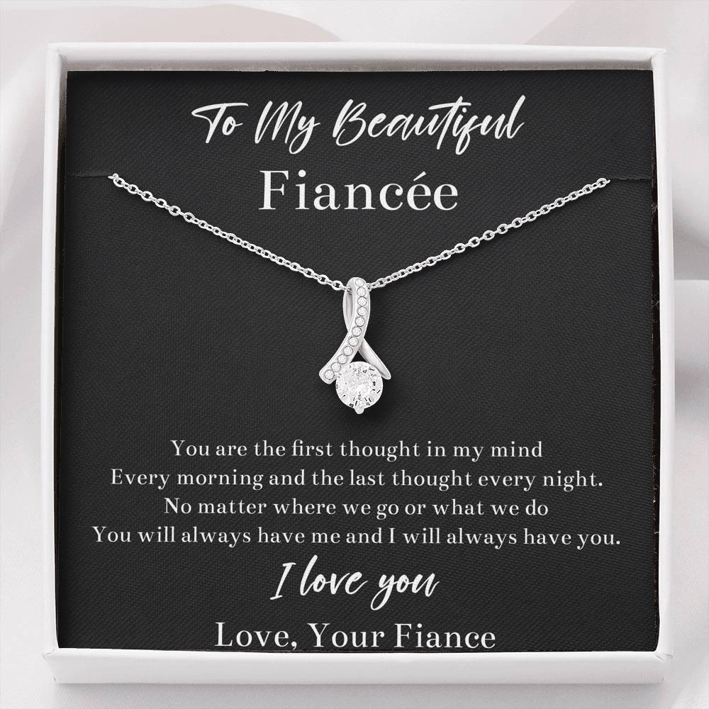 To My Fiancée, You Will Always Have Me, Alluring Beauty Necklace For Women, Anniversary Birthday Valentines Day Gifts From Fiancé
