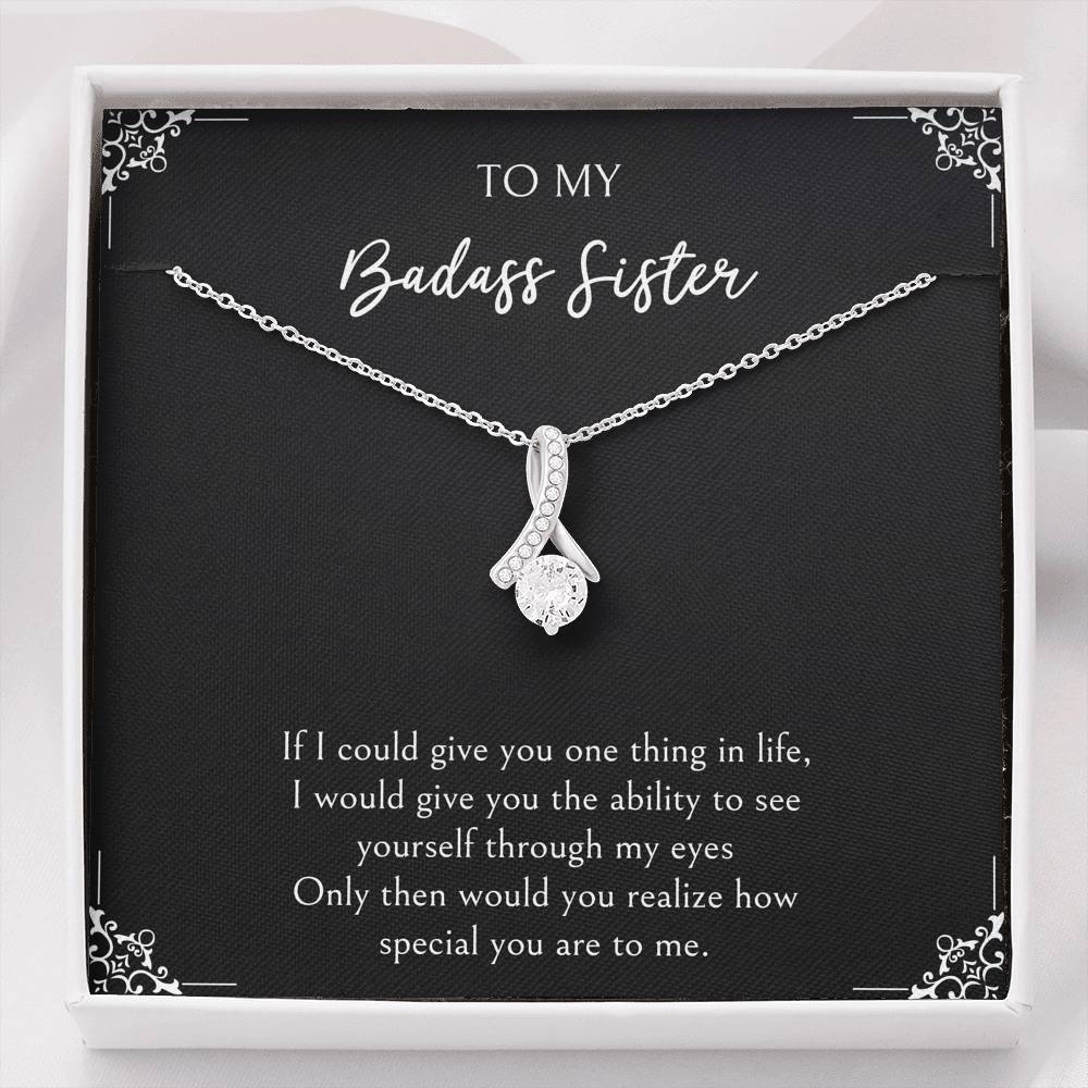 To My Badass Sister Gifts, You Are Special To Me, Alluring Beauty Necklace For Women, Birthday Present Ideas From Sister Brother