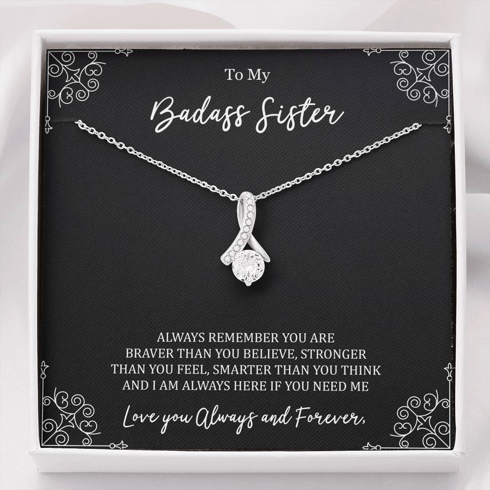 To My Badass Sister Gifts, Always Remember, Alluring Beauty Necklace For Women, Birthday Present Ideas From Sister Brother