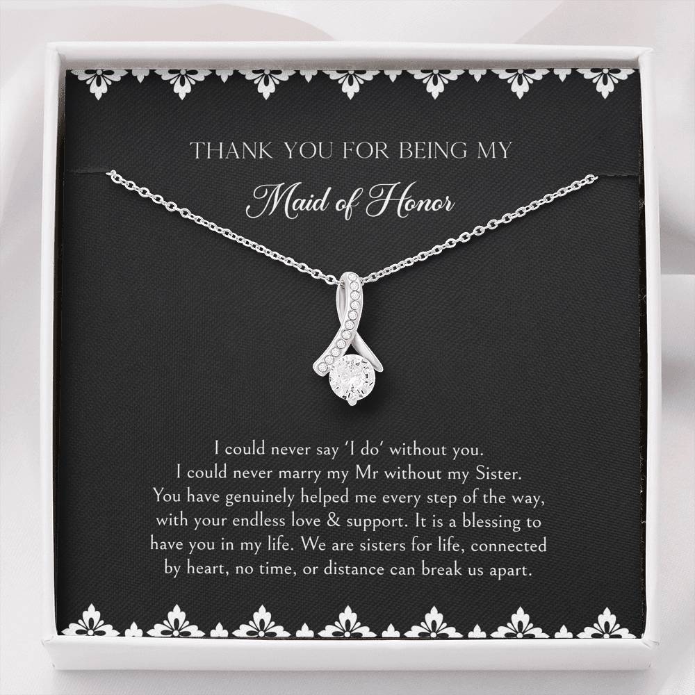 To My Maid of Honor Gifts, We Are Sisters for Life, Alluring Beauty Necklace For Women, Wedding Day Thank You Ideas From Bride