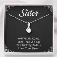 Load image into Gallery viewer, To My Badass Sister Gifts, You&#39;re Amazing, Alluring Beauty Necklace For Women, Birthday Present Idea From Sister
