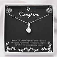 Load image into Gallery viewer, To My Daughter Gifts, One Of The Greatest Joys of a Parent, Alluring Beauty Necklace For Women, Birthday Present Ideas From Mom Dad
