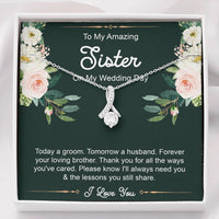 Load image into Gallery viewer, Sister Of The Groom Gifts, Forever Your Loving Brother, Alluring Beauty Necklace For Women, Wedding Day Thank You Ideas From Groom

