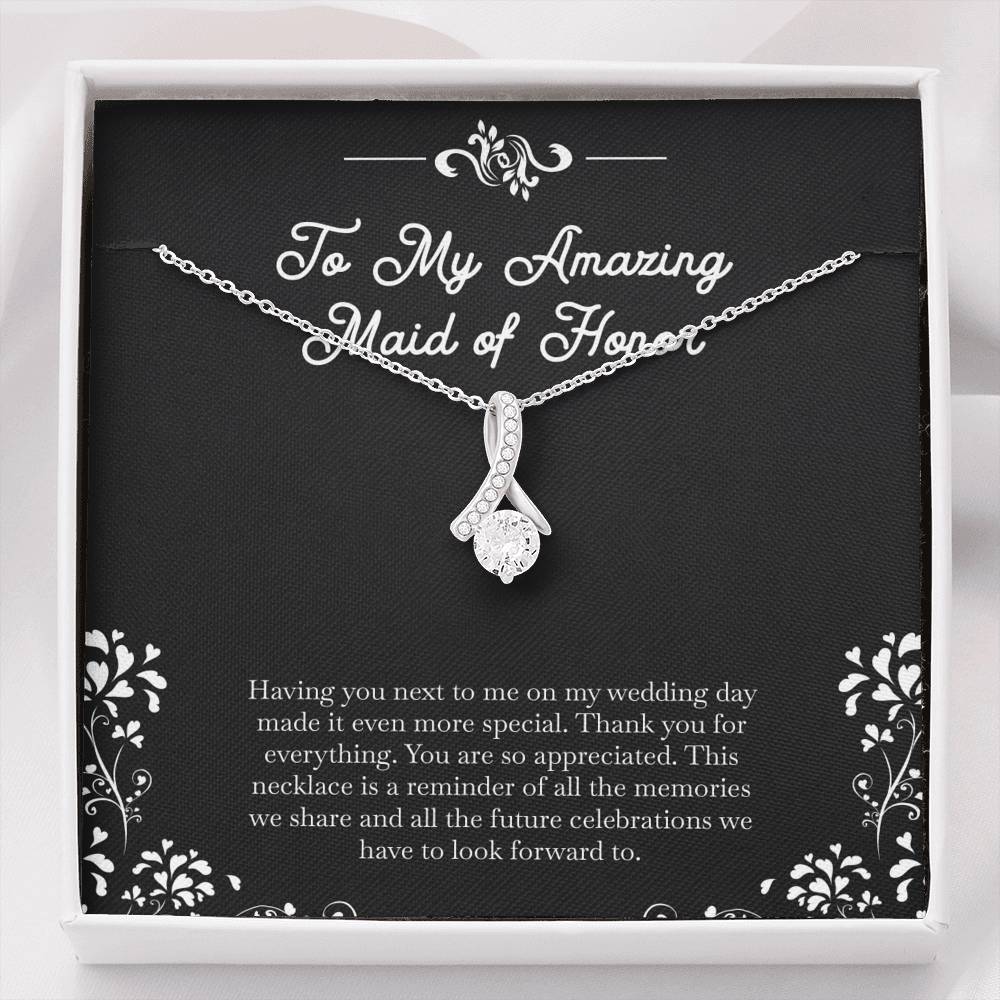 To My Maid Of Honor Gifts, Having You Next To Me, Alluring Beauty Necklace For Women, Wedding Day Thank You Ideas From Bride