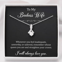 Load image into Gallery viewer, To My Badass Wife, Whenever You Feel Inadequate, Alluring Beauty Necklace For Women, Anniversary Birthday Gifts From Husband

