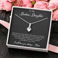 Load image into Gallery viewer, To My Badass Daughter Gifts, Stand Tall Even If You Fall, Alluring Beauty Necklace For Women, Birthday Present Idea From Mom
