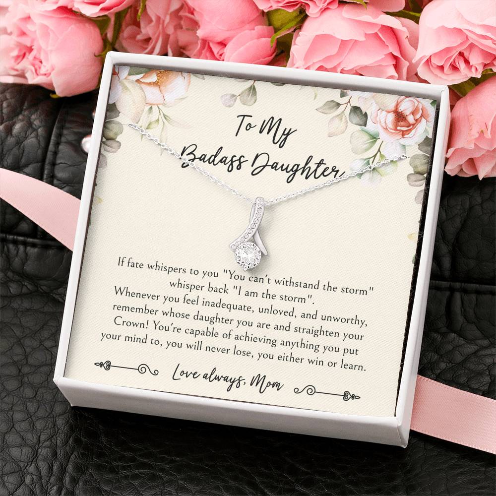 To My Badass Daughter Gifts, When It's Too Hard To Look Back, Alluring Beauty Necklace For Women, Birthday Present Idea From Mom