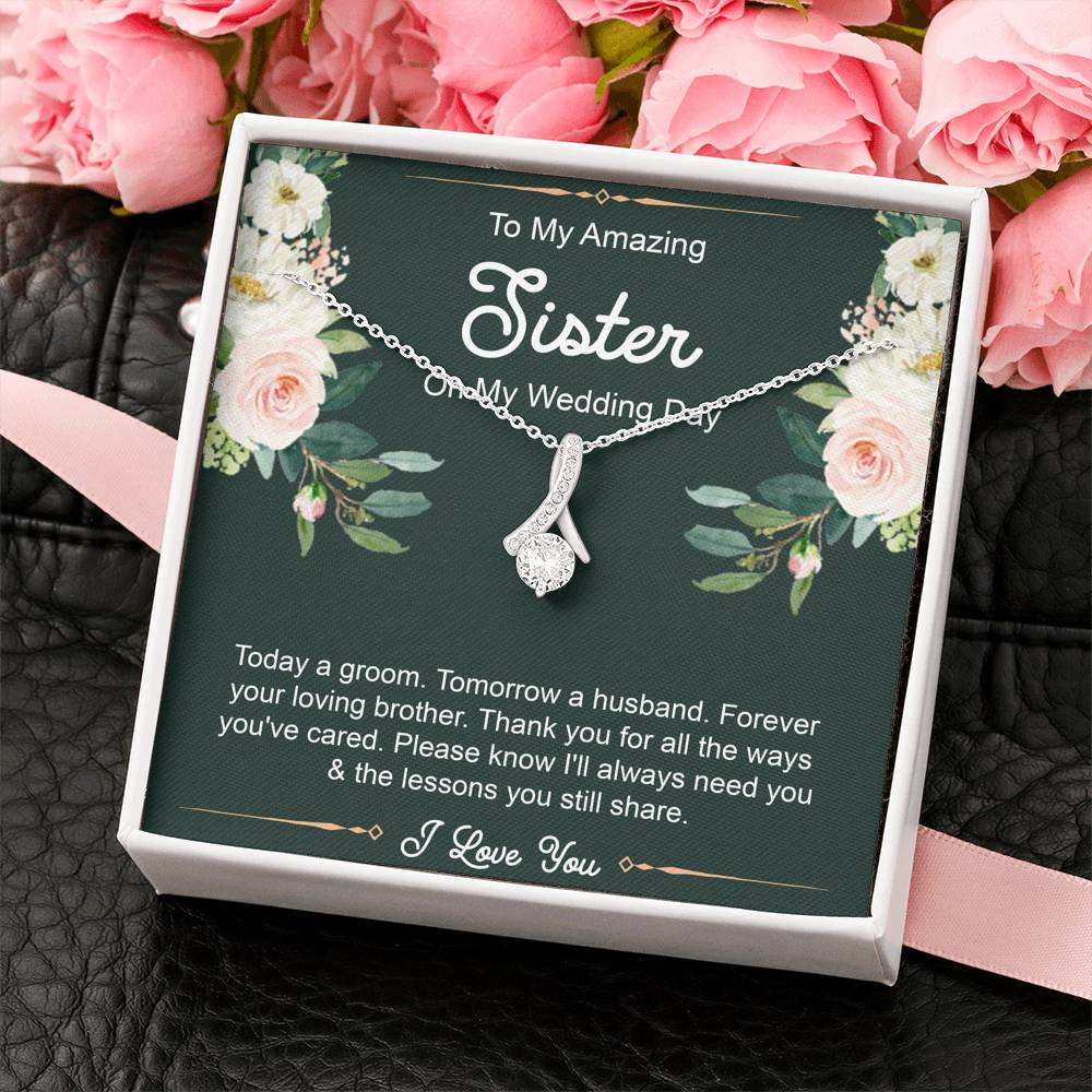 Sister Of The Groom Gifts, Forever Your Loving Brother, Alluring Beauty Necklace For Women, Wedding Day Thank You Ideas From Groom