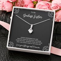 Load image into Gallery viewer, To My Badass Sister Gifts, Always Remember, Alluring Beauty Necklace For Women, Birthday Present Ideas From Sister Brother
