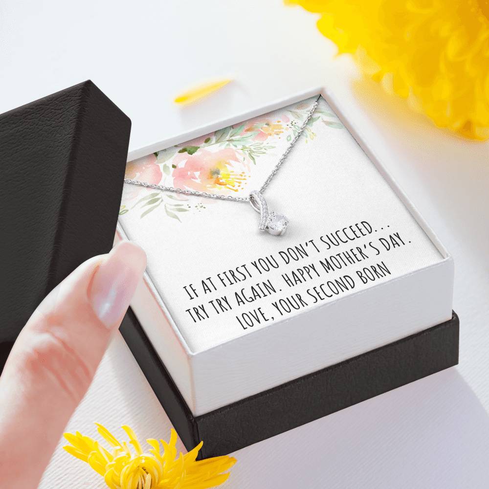 To My Mom Gifts, If At First You Don't, Alluring Beauty Necklace For Women, Mothers Day Present From Second Born Child
