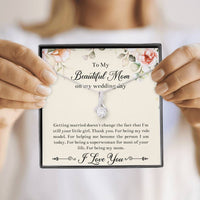 Load image into Gallery viewer, Mom of the Bride Gifts, I'm Still Your Little Girl, Alluring Beauty Necklace For Women, Wedding Day Thank You Ideas From Bride
