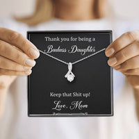 Load image into Gallery viewer, To My Badass Daughter Gifts, Keep That Shit Up, Alluring Beauty Necklace For Women, Birthday Present Idea From Mom
