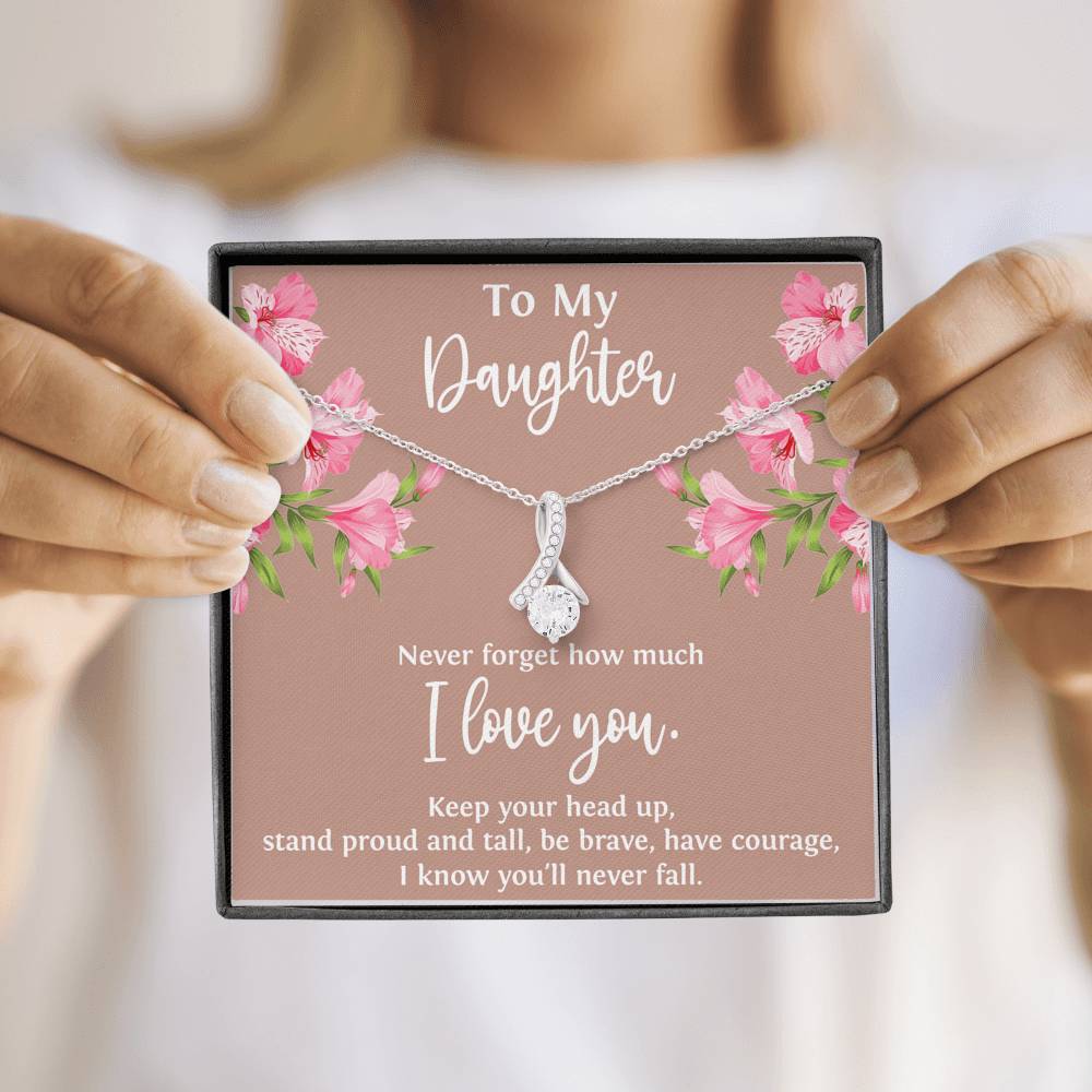 To My Daughter Gifts, Never Forget How Much I Love You, Alluring Beauty Necklace For Women, Birthday Present Ideas From Mom Dad