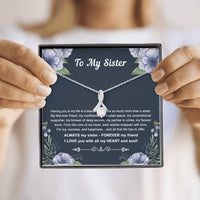 Load image into Gallery viewer, To My Sister Gifts, Having You In My Life Is A Blessing, Alluring Beauty Necklace For Women, Birthday Present Idea From Sister
