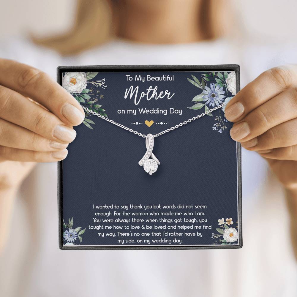 To My Mom of the Bride Gifts, I Wanted To Say Thank You, Alluring Beauty Necklace For Women, Wedding Day Thank You Ideas From Bride