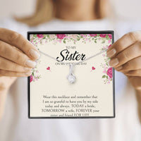 Load image into Gallery viewer, Sister of the Bride Gifts, I Am So Grateful To Have You, Alluring Beauty Necklace For Women, Wedding Day Thank You Ideas From Bride
