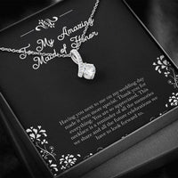 Load image into Gallery viewer, To My Maid Of Honor Gifts, Having You Next To Me, Alluring Beauty Necklace For Women, Wedding Day Thank You Ideas From Bride
