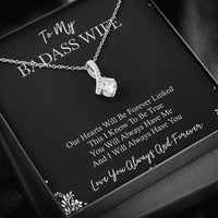 Load image into Gallery viewer, To My Badass Wife, You Will Always Have Me, Alluring Beauty Necklace For Women, Anniversary Birthday Valentines Day Gifts From Husband
