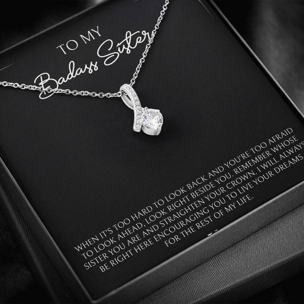 To My Badass Sister Gifts, When It's Too Hard To Look Back, Alluring Beauty Necklace For Women, Birthday Present Ideas From Sister Brother