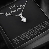 Load image into Gallery viewer, To My Badass Sister Gifts, When It&#39;s Too Hard To Look Back, Alluring Beauty Necklace For Women, Birthday Present Ideas From Sister Brother
