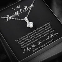 Load image into Gallery viewer, To My Bride Gifts, You Make Me A Better Person, Alluring Beauty Necklace For Women, Wedding Day Thank You Ideas From Groom
