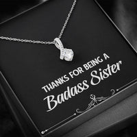 Load image into Gallery viewer, To My Badass Sister Gifts, Thanks For Being A Badass Sister, Alluring Beauty Necklace For Women, Birthday Present Idea From Sister
