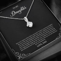 Load image into Gallery viewer, To My Daughter  Gifts, Most Priceless Gift, Alluring Beauty Necklace For Women, Birthday Present Idea From Dad
