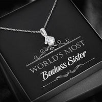 Load image into Gallery viewer, To My Badass Sister Gifts, World&#39;s Most Badass Sister, Alluring Beauty Necklace For Women, Birthday Present Idea From Sister
