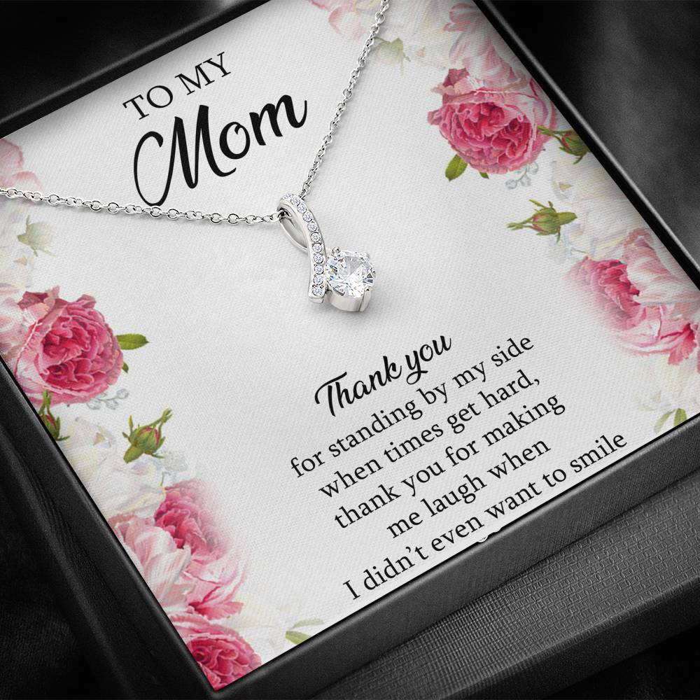 To My Mom Gifts, Thank You For Standing By My Side, Alluring Beauty Necklace For Women, Birthday Mothers Day Present From Son Daughter