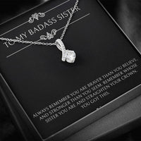 Load image into Gallery viewer, To My Badass Sister Gifts, You Got This, Alluring Beauty Necklace For Women, Birthday Present Ideas From Sister Brother
