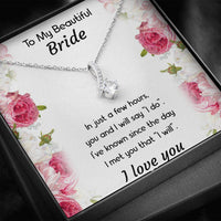 Load image into Gallery viewer, To My Bride Gifts, You And I Will Say I Do, Alluring Beauty Necklace For Women, Wedding Day Thank You Ideas From Groom

