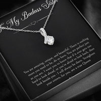 Load image into Gallery viewer, To My Badass Sister Gifts, You Are Amazing, Alluring Beauty Necklace For Women, Birthday Present Ideas From Sister Brother
