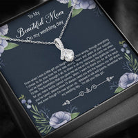 Load image into Gallery viewer, Mom of the Bride Gifts, You Thought Me Right From Wrong, Alluring Beauty Necklace For Women, Wedding Day Thank You Ideas From Bride
