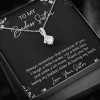Load image into Gallery viewer, To My Badass Sister Gifts, Always Remember, Alluring Beauty Necklace For Women, Birthday Present Idea From Sister
