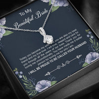 Load image into Gallery viewer, To My Bride Gifts, Today You Become My Wife, Alluring Beauty Necklace For Women, Wedding Day Thank You Ideas From Groom
