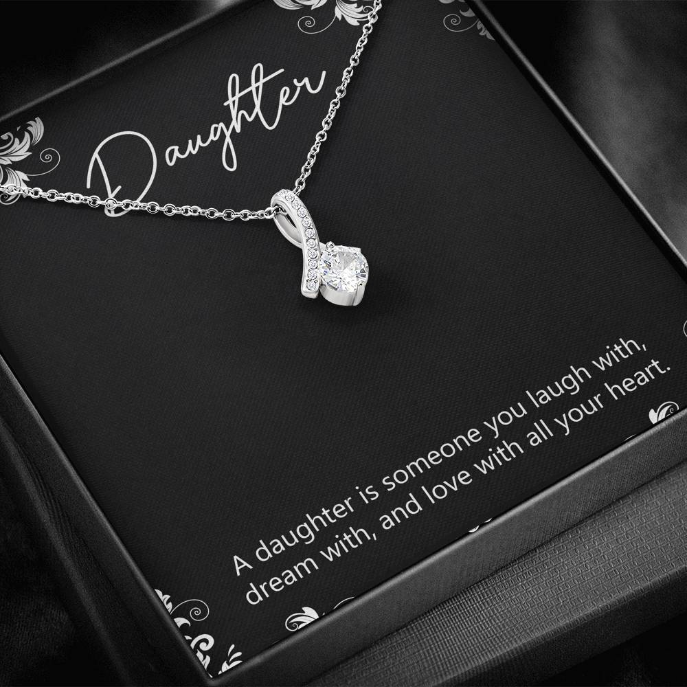 To My Daughter Gifts, A Daughter Is Someone You Laugh With, Alluring Beauty Necklace For Women, Birthday Present Idea From Mom
